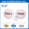 Best Stainless Steel Wall Mounted Pull Indication Plate-DDSP009-A