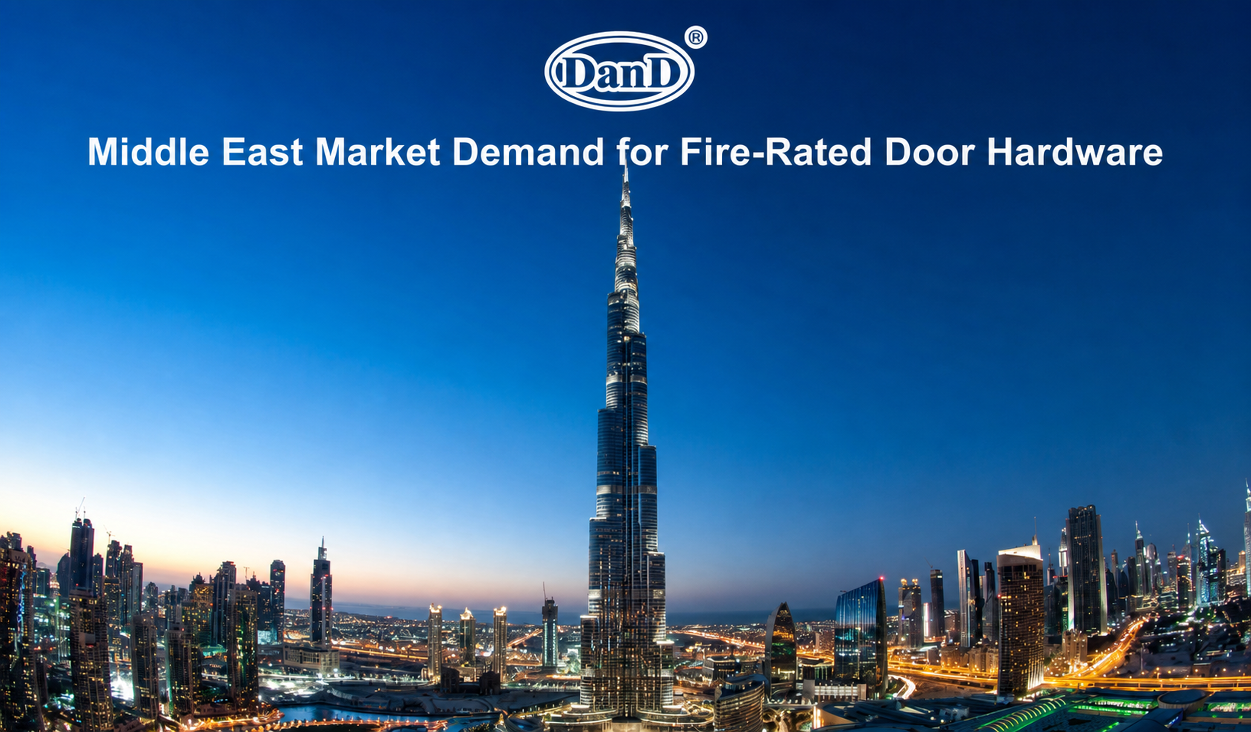Middle East Market Demand for Fire-Rated Door Hardware