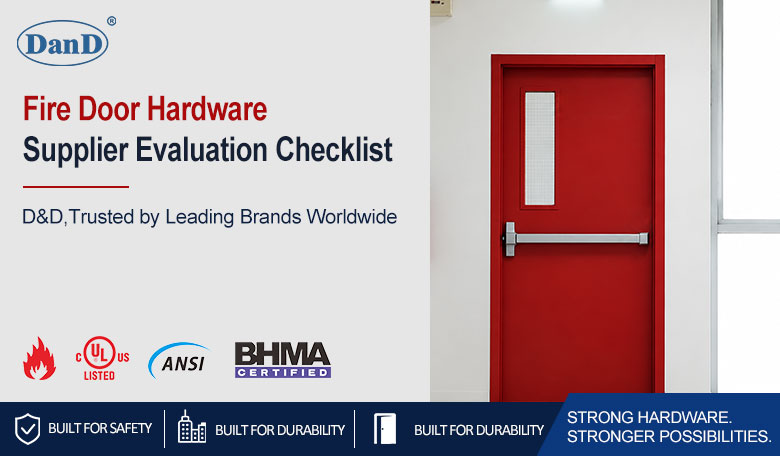 Fire Door Hardware Supplier Evaluation Checklist.jpg